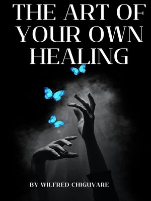 cover image of The Art of Your Own Healing